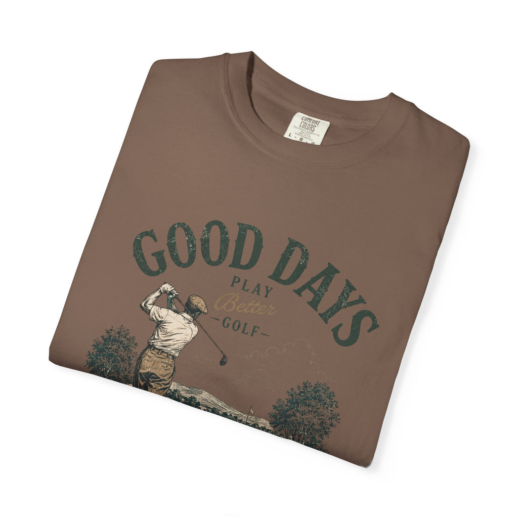 Good Days - T-Shirt