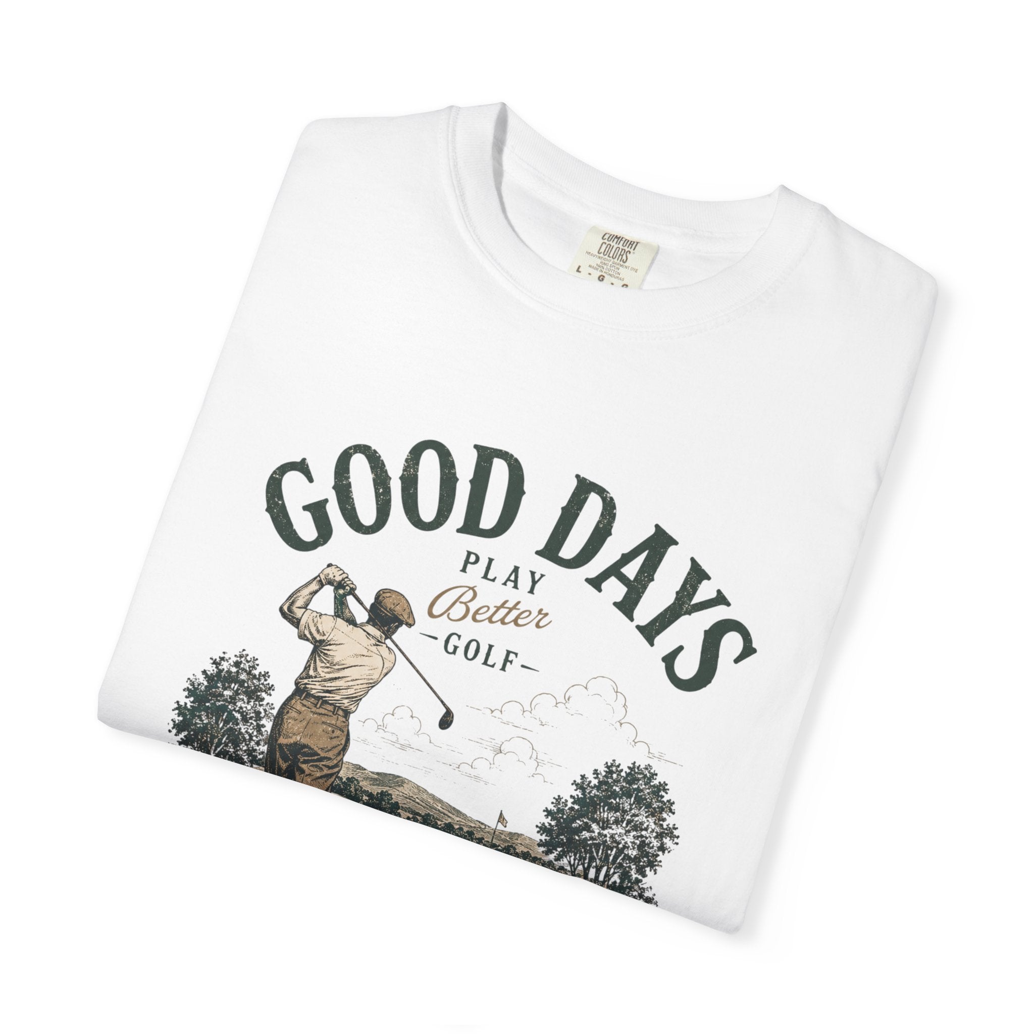 Good Days - T-Shirt