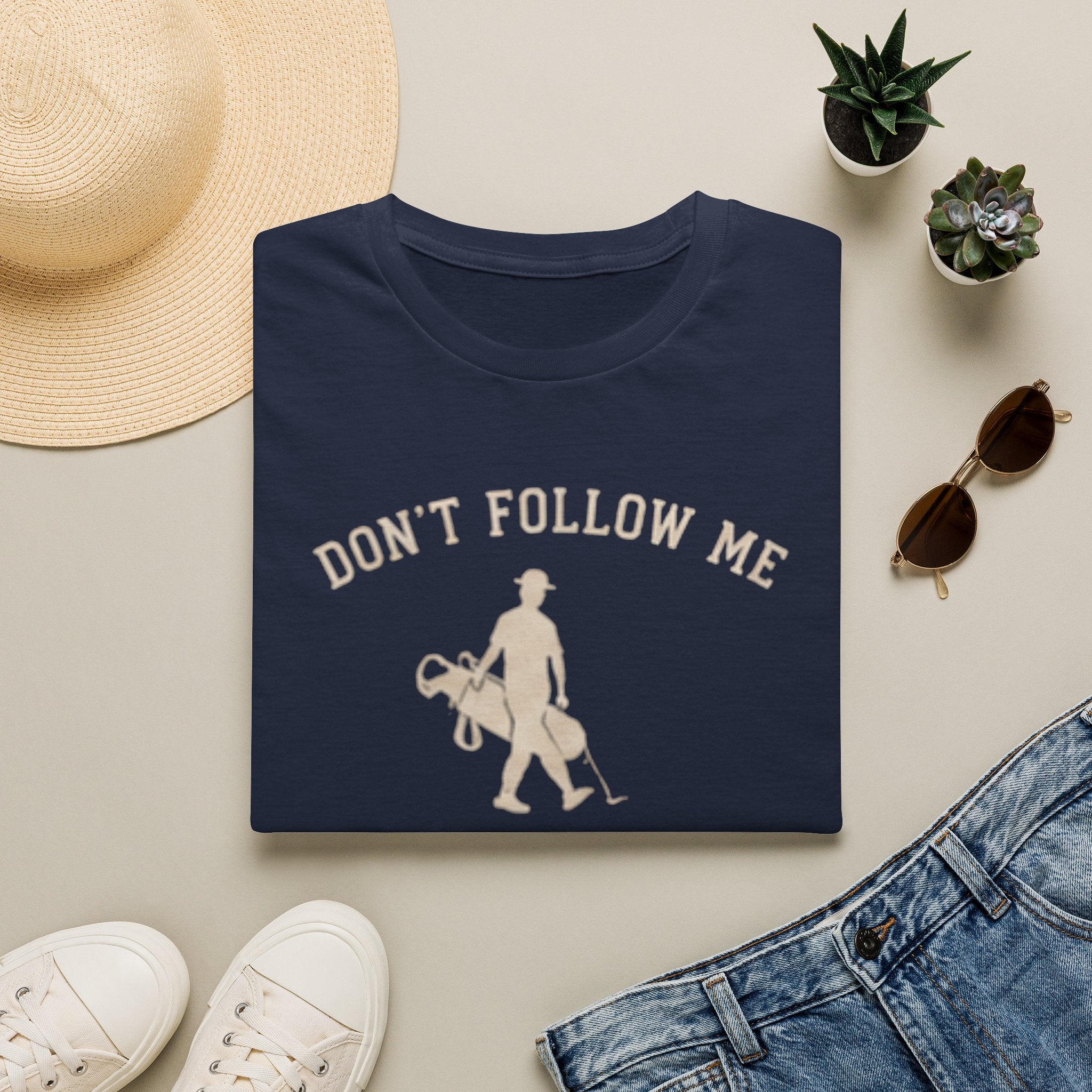 Don't follow me, I'm lost too - T-Shirt