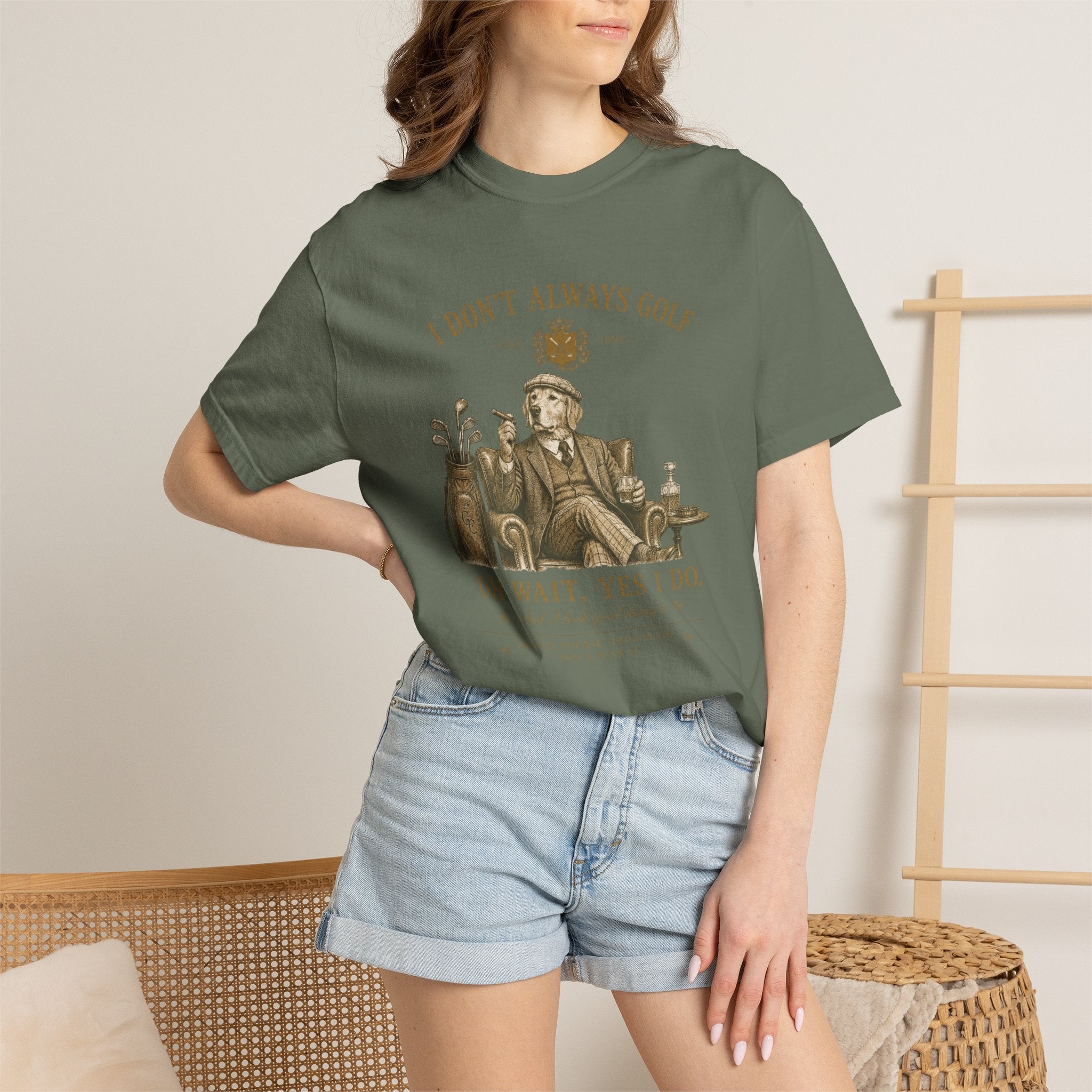 I Don’t Always Golf... Oh Wait, Yes I Do - T-Shirt