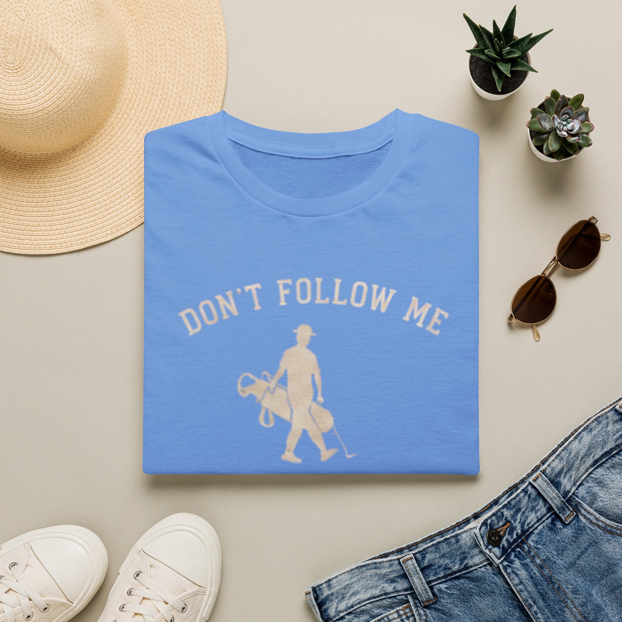 Don't follow me, I'm lost too - T-Shirt